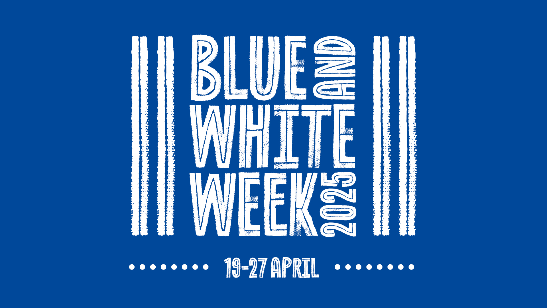 Blue &#038; White Week 2025 (FINISHED)